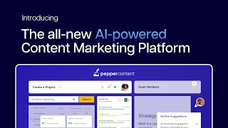 Introducing the AI-Powered Content Marketing Platform