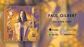 Paul Gilbert - Hold Her Tight (Live)