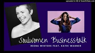 Soulwomen Businesstalk - Reena Winters im Interview mit KathiWagner