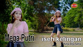 Download lagu Mega Putri - Iseh Kelingan | Dangdut ( Music Video) mp3