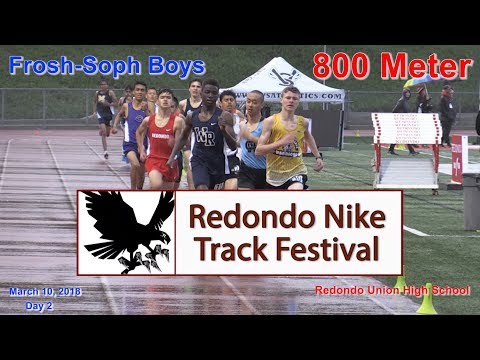 2018 TF - Redondo Invite - 800 (FrSoph Boys, Heats 1-3)