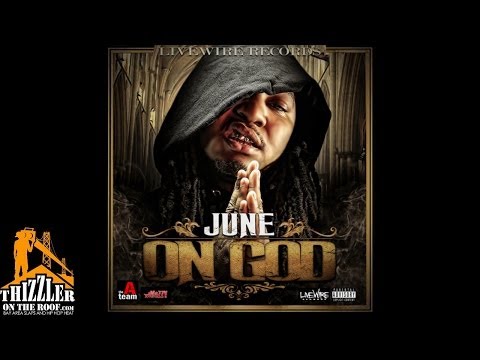 June - Shots Fired [Thizzler.com]