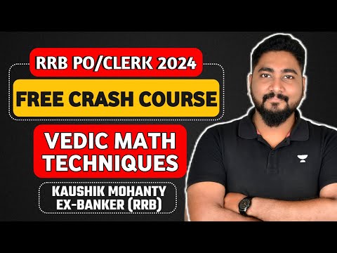 Vedic Math Calculation Techniques | RRB PO & Clerk 2024 Crash Course | Career Definer | Kaushik Sir