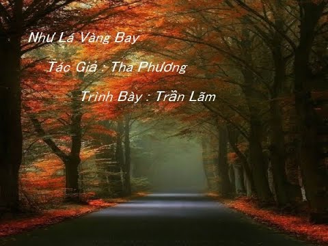 Thể hiện bởi Trần Lãm