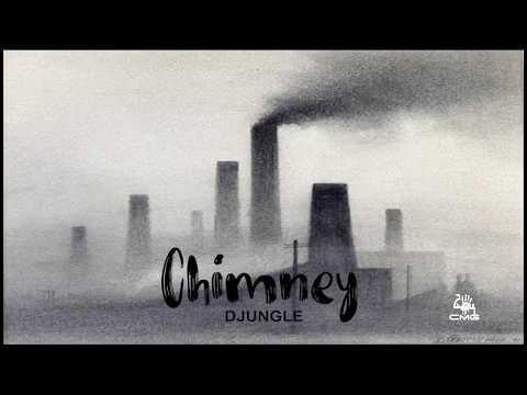 D'jungle - Chimney