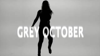EXTRA - GREY OCTOBER (INTRO)