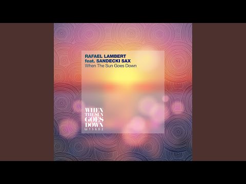 When The Sun Goes Down (Original Mix)