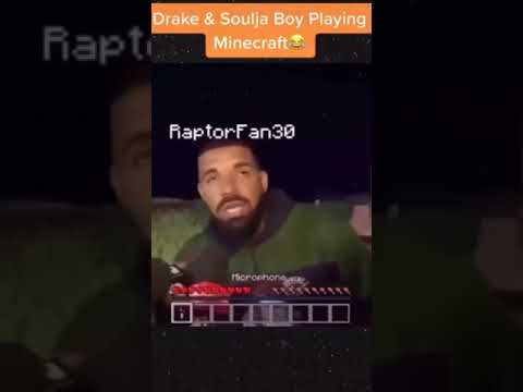 Drake & Soulja Boy Playing Minecraft 😂😂