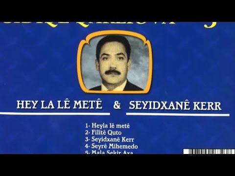 KLİBA NU KÜRTÇE UZUN HAVA - SIDIQE KARLIOVA SEYRE MİHEMEDO