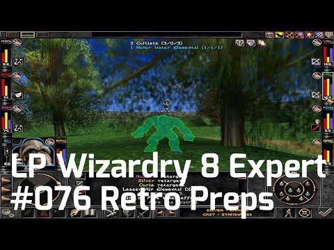 Let's Play Wizardry 8 Expert Playthrough #76 - Retro Dungeon Preparations..