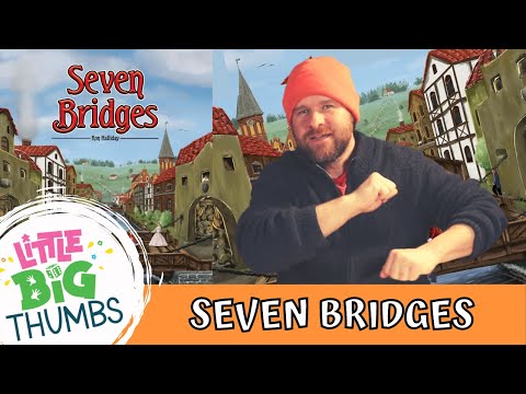 Seven Bridges - Overview & Quick Review // Little Big Thumbs