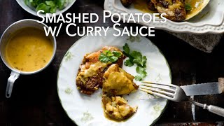 Smashed Potatoes in Curry Sauce