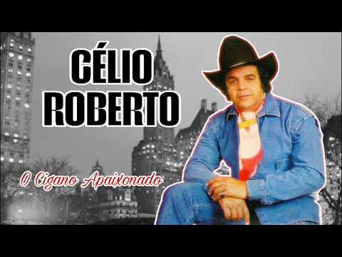 CÉLIO ROBERTO o cigano apaixonado