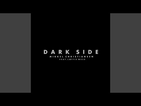 Dark Side 2015 (feat. Lættis Weed)