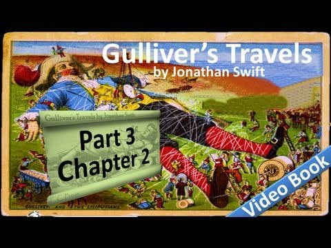 , title : 'Part 3 - Chapter 02 - Gulliver's Travels by Jonathan Swift'