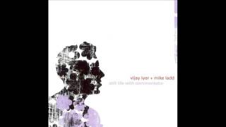 Vijay Iyer + Mike Ladd - Infogee Rhapsody