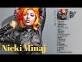 Nicki Minaj Greatest Hits Full Album - Best Of Nicki Minaj Playlist 2022