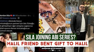 Sila Turkoglu Appearing in Abi Series ?Halil Ibrahim Ceyhan Recieved Gift from Friend