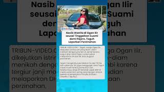 Apes! Nasib DH, Wanita di Ogan Ilir seusai Tinggalkan Suami demi Pajero, Teguh Laporkan Perzinahan