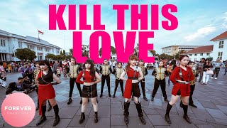Download lagu KPOP IN PUBLIC INDONESIA - Blackpink Kill This Love Dance Cover in Public Indonesia mp3
