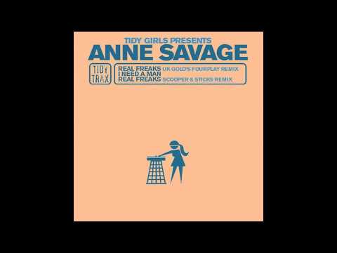 Anne Savage - I Need A Man (Original Mix) [Tidy]