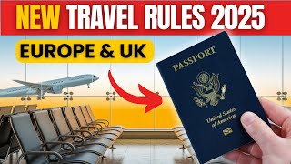7 IMPORTANT New Rules for Travel to Europe in 2026 you MUST KNOW | ETIAS, UK ETA & More