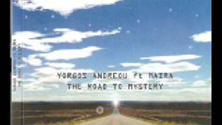 Yorgos Andreou feat. Maira - The Road to Mystery