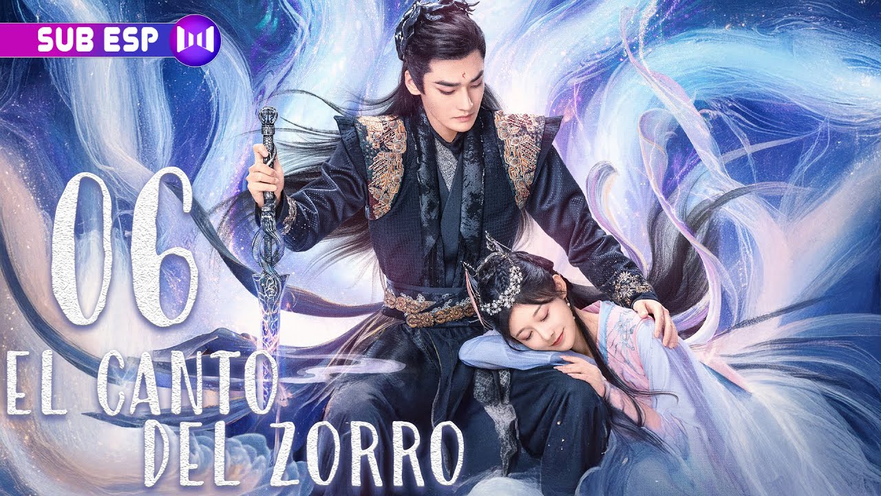 【SUB ESP】El Canto del Zorro EP06 | La diosa y el demonio zorro de enamoran 🦊❤️😇