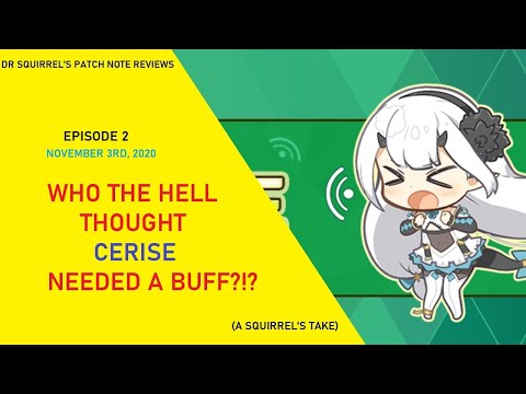 Who The Hell Thought Cerise Needed a Buff? - Saying Bye to Acidd [Dr. Squirrel's Patch Note Reviews]