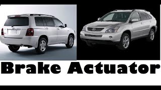 Toyota Highlander Lexus RX 400h Brake actuator replacement C1252 C1256 C1391