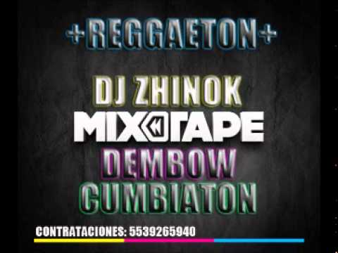 Mix Perreo 2012 - 2013 DEMBOW - Dj Zhinok(MEXICO)Parte2/2
