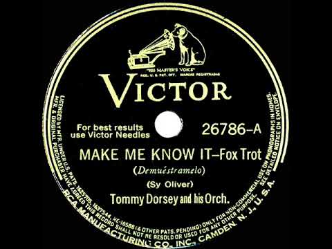 1940 Tommy Dorsey - Make Me Know It (instrumental)