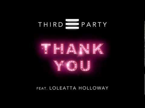 Third Party feat. Loleatta Holloway - Thank You