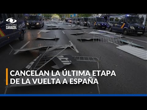 Caos en la etapa final de la Vuelta a España: tuvo que ser cancelada por protestas violentas