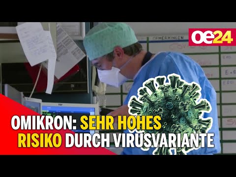 Omikron: Sehr hohes Risiko durch Virusvariante