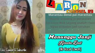 Download lagu MANUNGGU JANJI (minang) KARAOKE DUET NO VOCAL COWOK | HD mp3