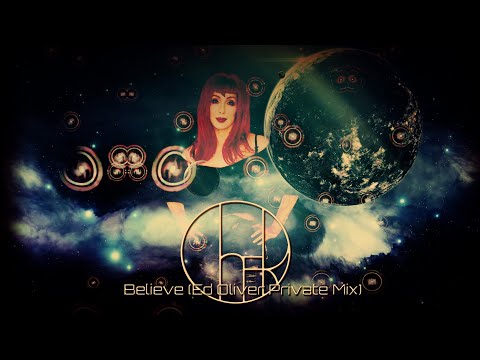 Cher - Believe (Ed Oliver Private Mix - Fan Music Video)