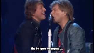 That&#39;s what the water made me - Bon Jovi Subtitulado subtítulos español