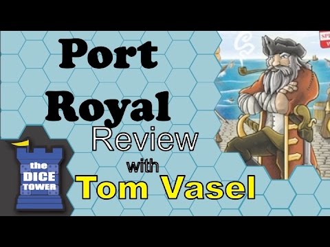 Port Royal Review - with Tom Vasel