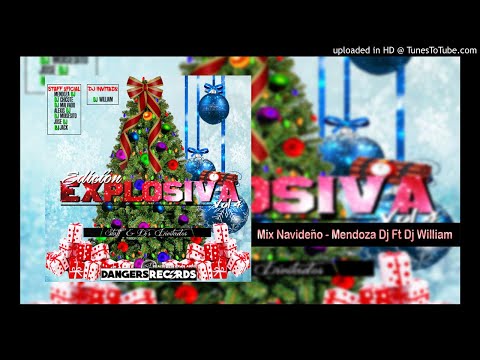 Mix Navideño - Mendoza Dj Ft Dj William