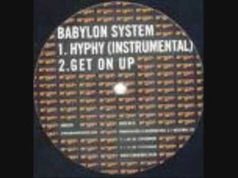 Babylon System - Get On Up