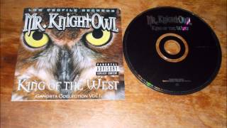 LIFESTYLES OF A "G"- KNIGHTOWL (KING OF THE WEST