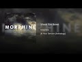 Morphine   Shoot 'Em Down - The Dylans' Burbage Morphine   Shoot 'Em Down