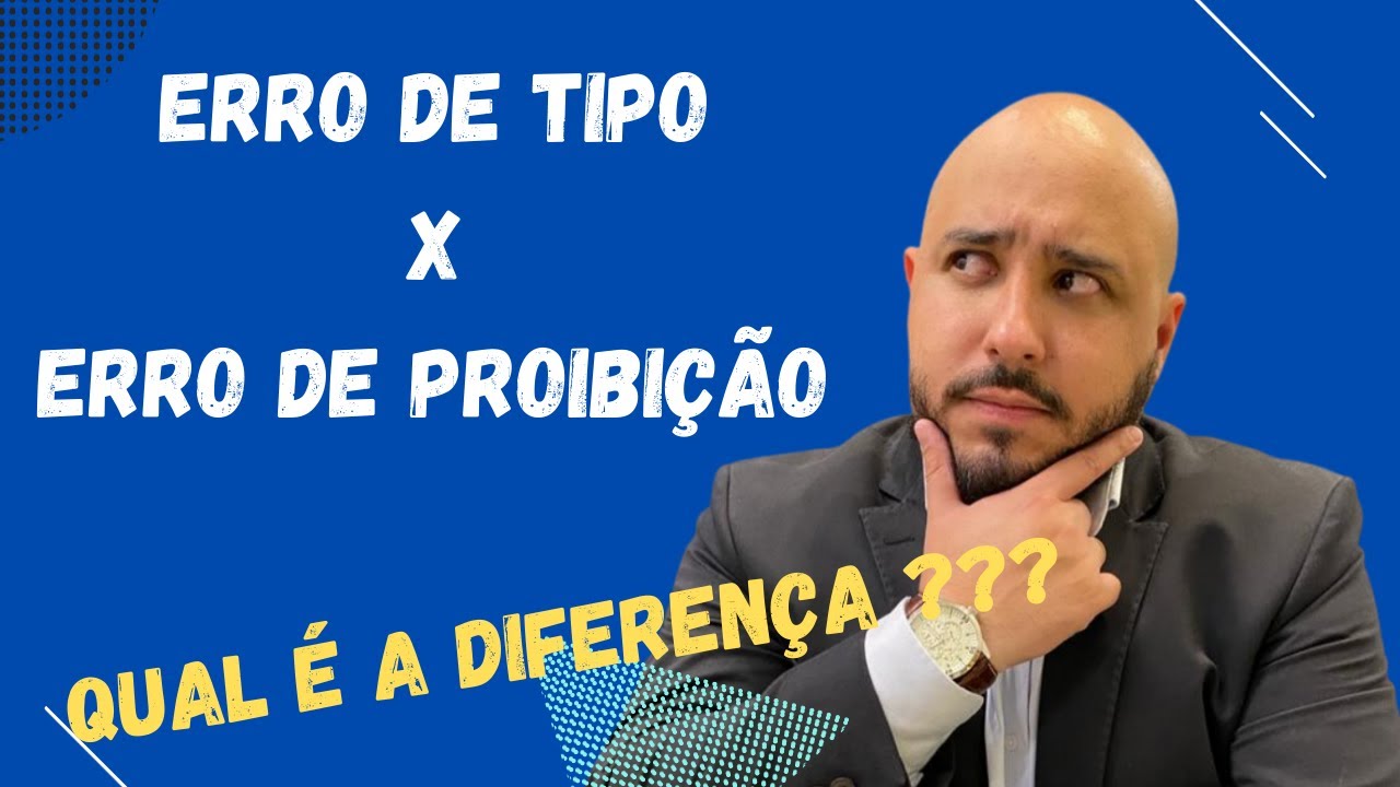 Erro de tipo x Erro de proibição