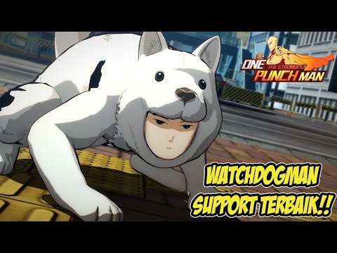 Gacha & Review WATCHDOG MAN OPM - One Punch Man The Strongest