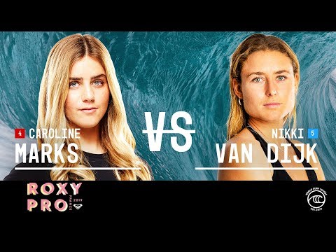 Caroline Marks vs. Nikki Van Dijk - Round of 16, Heat 7 - Roxy Pro France W 2019