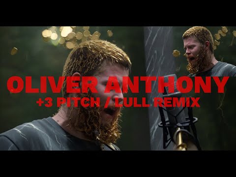 Oliver Anthony // Rich Men North of Richmond x Lull Remix