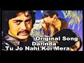 Tu Jo Nahi Koi Mera Mohammed Rafi Music Kalyanji Anandji Film Darinda 1977