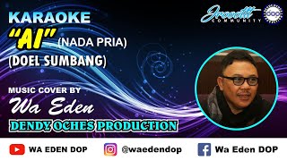 Download lagu KARAOKE AI - DOEL SUMBANG (NADA PRIA) │ MUSIC COVER BY WA EDEN mp3