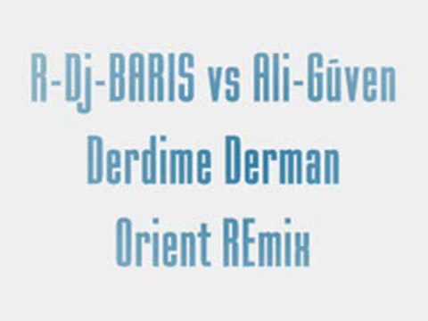 R-Dj-BARIS vs Ali-Gúven.Derdime Dermansin